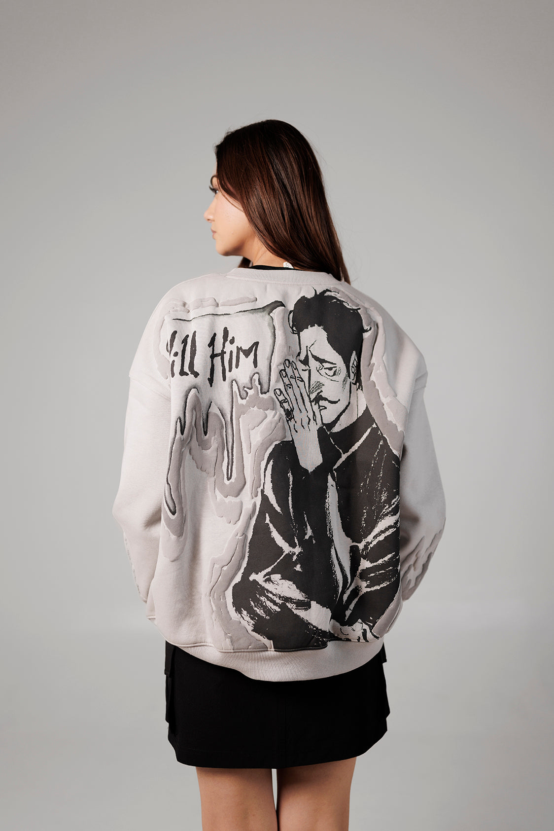 Kill Him Sweatshirt